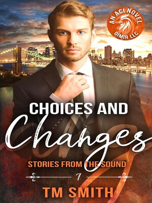 cover image of Choices and Changes